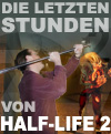 Die letzten Stunden von HL2