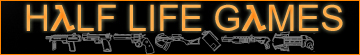 Half Life Games *hehe*