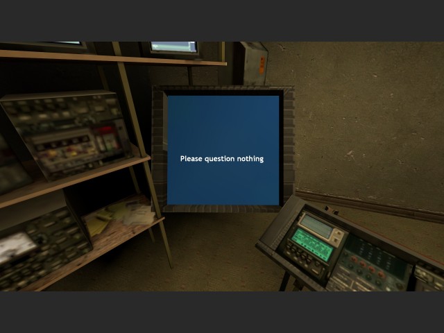 "Please question nothing"