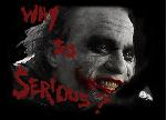 Why_So_Serious?